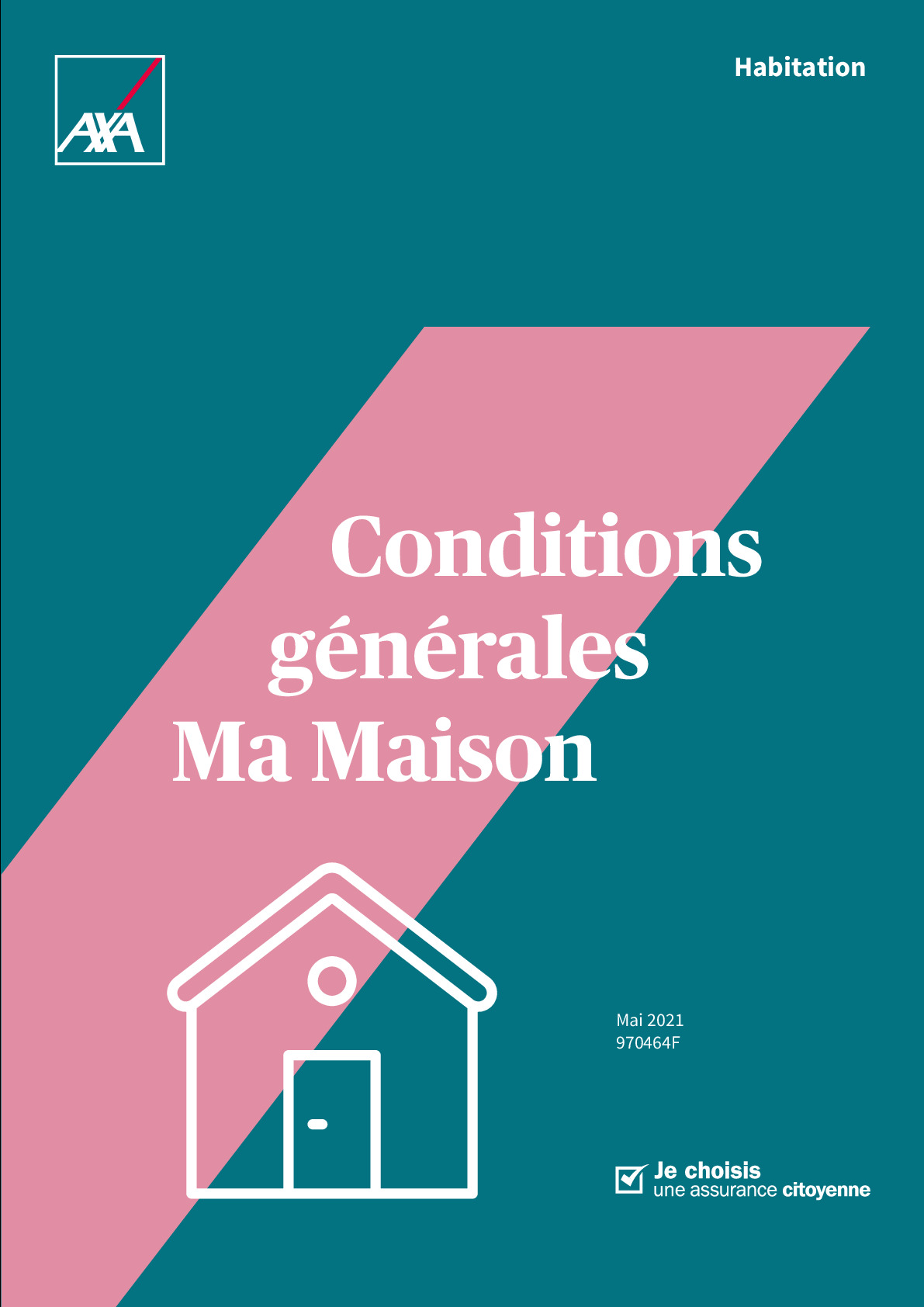 AXA - Conditions  générales Ma Maison