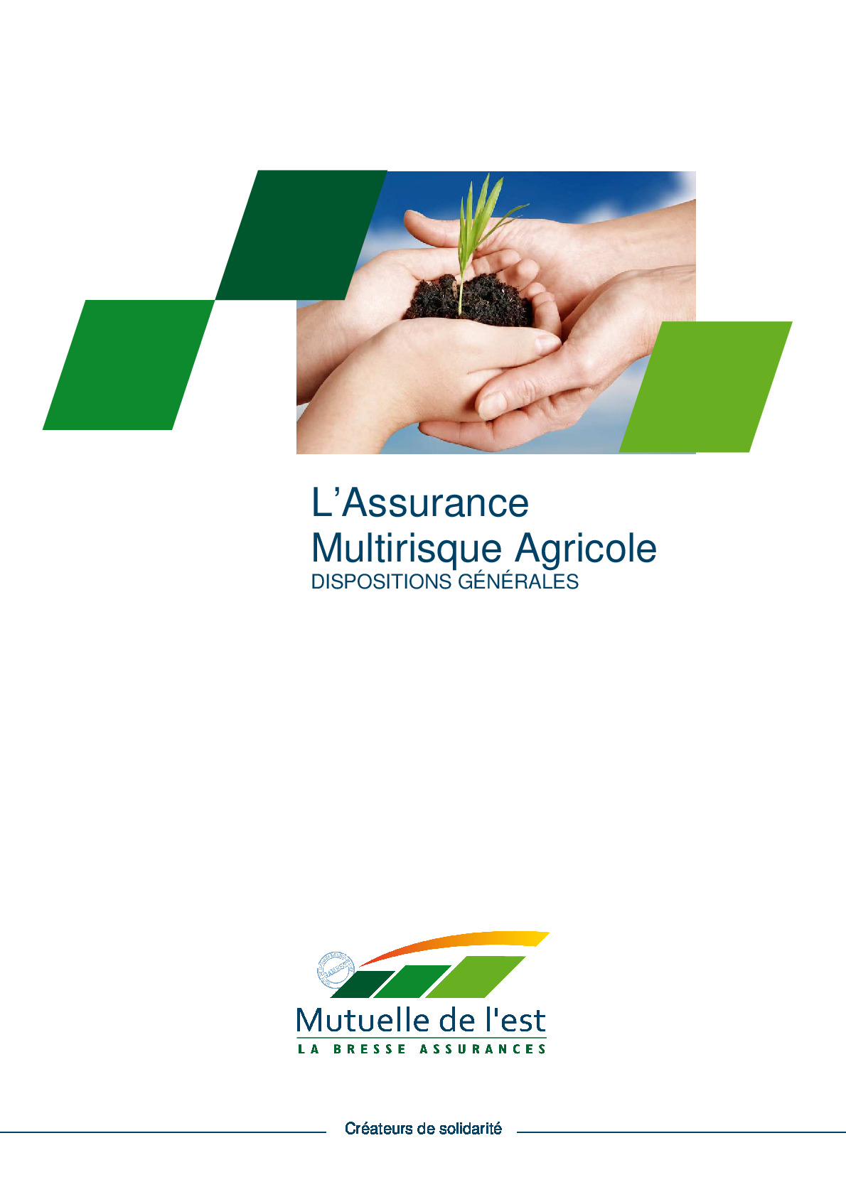 Mutuelle de l'est - Conditions générales Multirisque Agricole