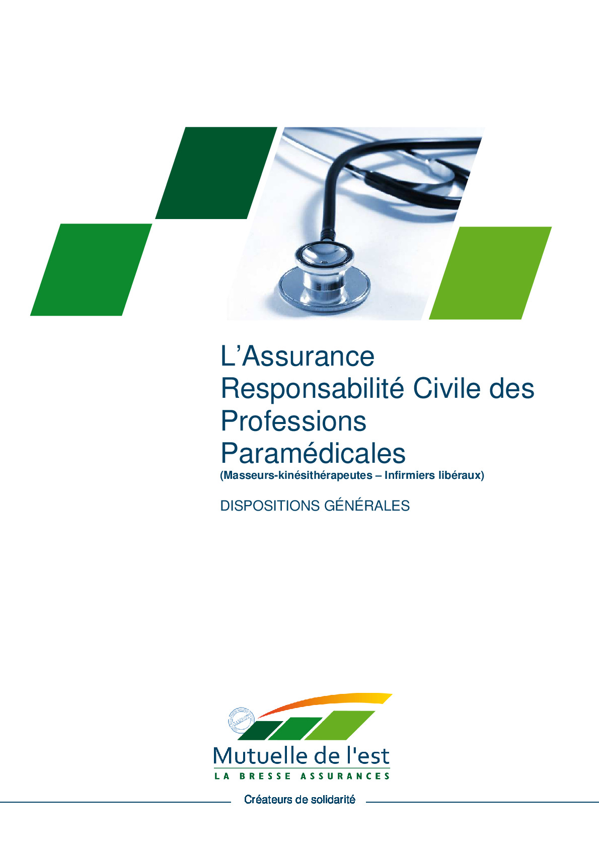 Mutuelle de l'est - Responsabilité Civile des Professions Paramédicales (Masseurs-kinésithérapeutes – Infirmiers libéraux)